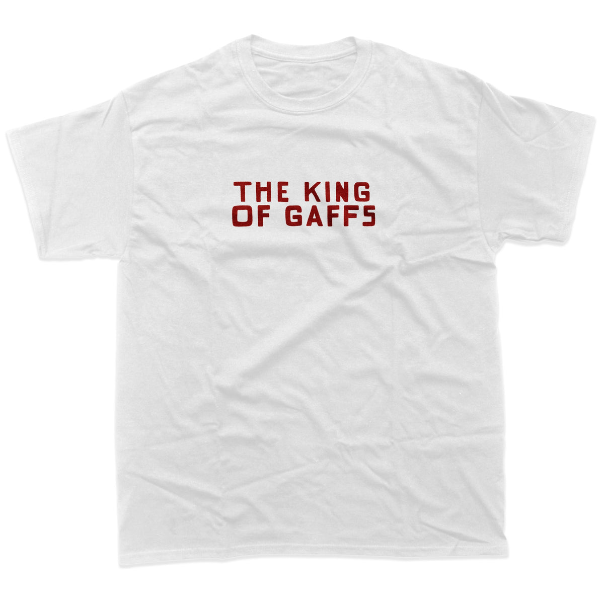 The King of Gaffs