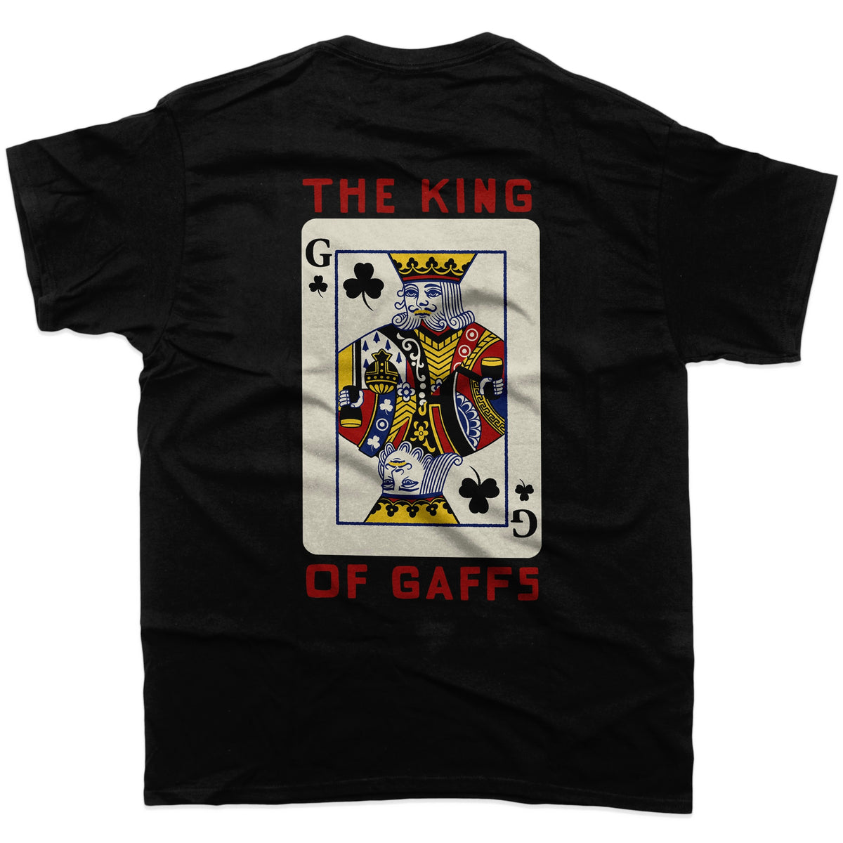 The King of Gaffs